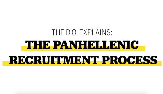 Video: The D.O. explains the Panhellenic recruitment process